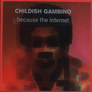 childish gambino because the internet download